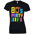80's Party Girl Ladies Fitted T-Shirt - Retro Fancy Dress I Love Party Gift Top