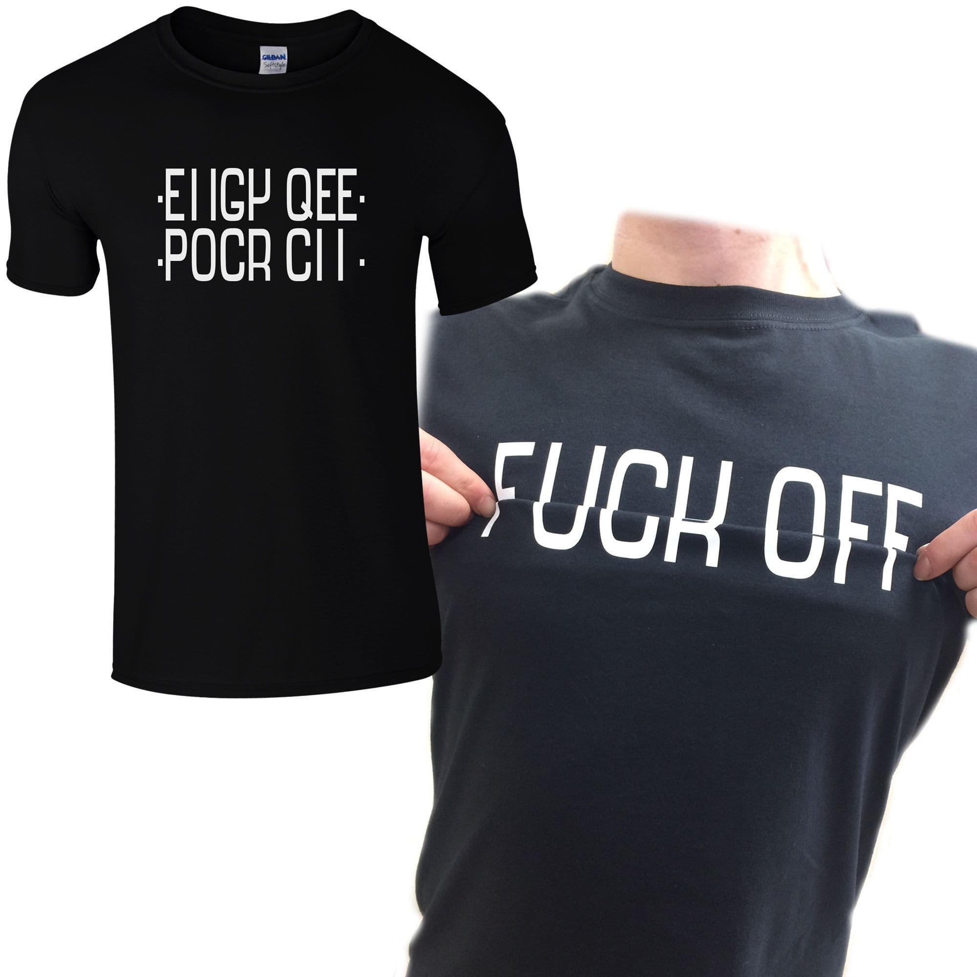 F*ck Off T-Shirt