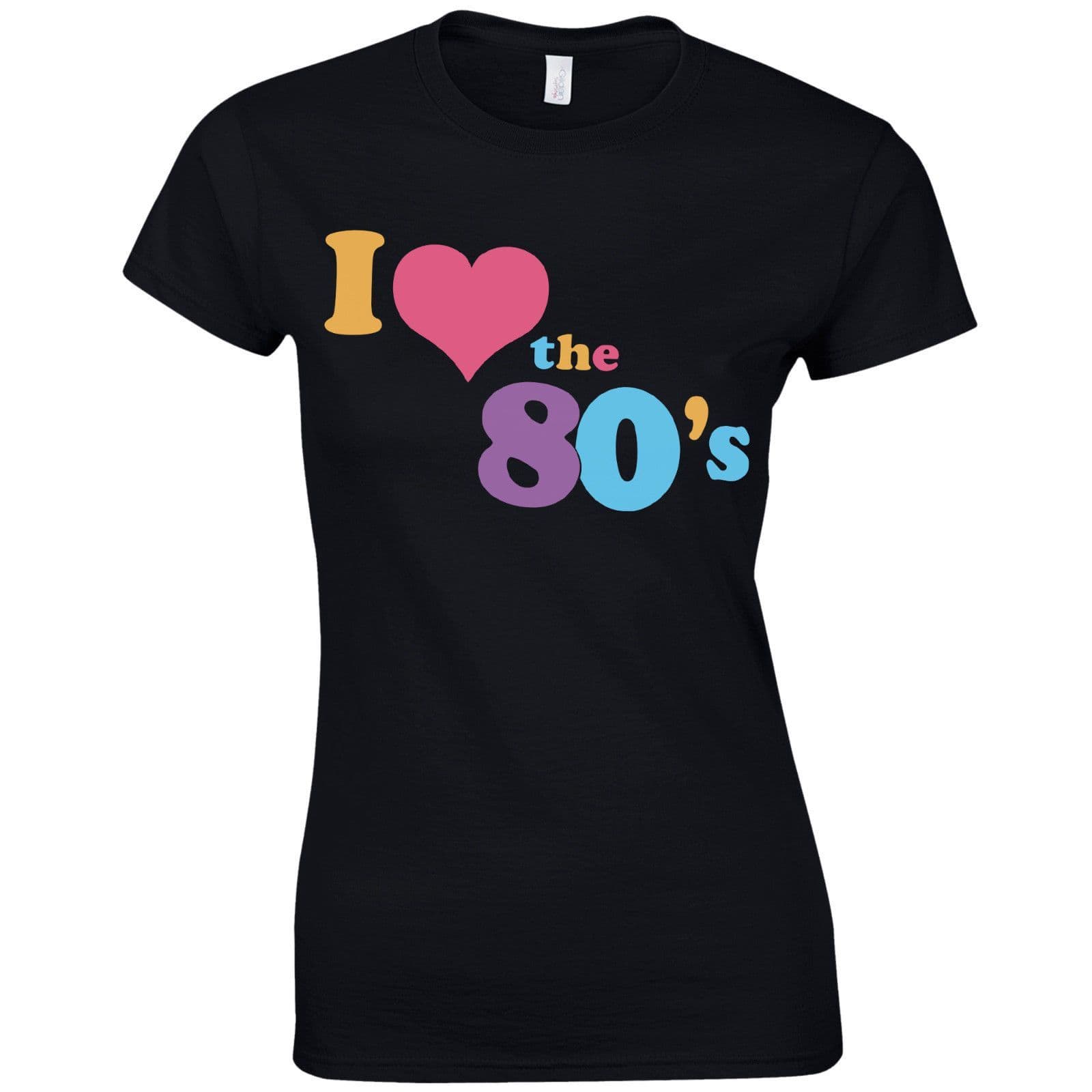 I Love The 80's Ladies Fitted T-Shirt - Retro 80s Pop Fancy Dress Party Gift Top