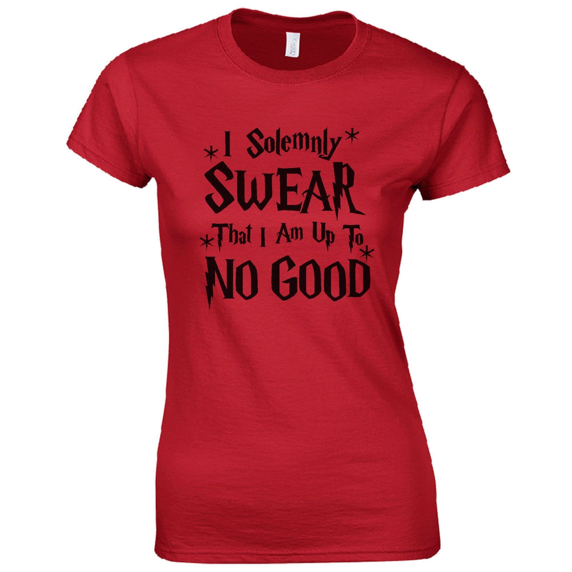 I Solemnly Swear That I Am Up To No Good Ladies Fitted T-Shirt