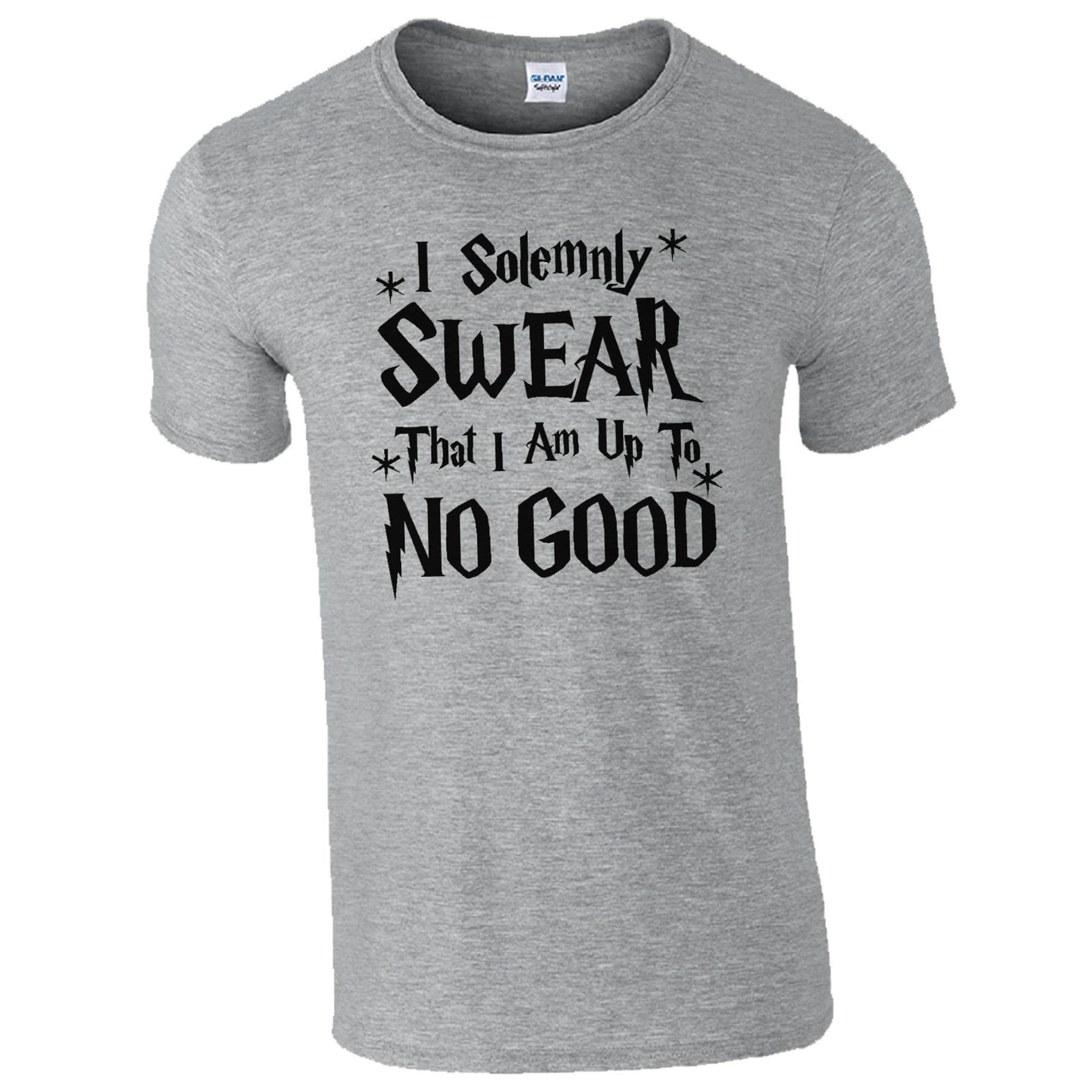 I Solemnly Swear That I Am Up To No Good T-Shirt