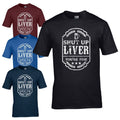 Shut Up Liver You're Fine T-Shirt - Beer Drinking Alcohol Tee Joke Mens Gift Top