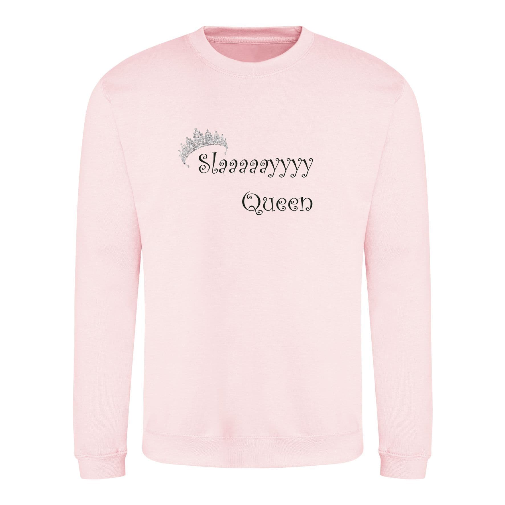 Slaaaaayyyy Queen  Kids Sweatshirt