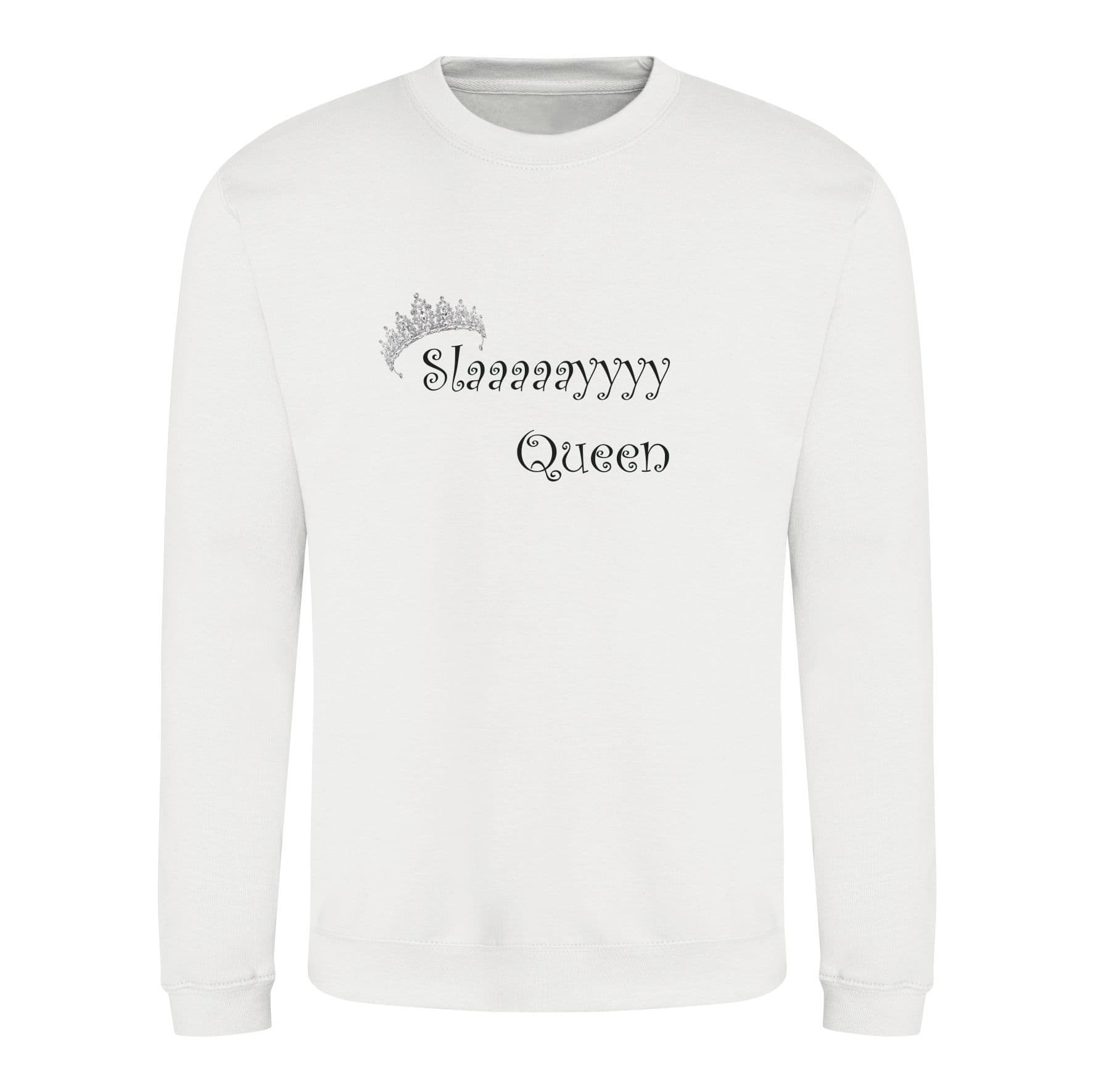Slaaaaayyyy Queen  Kids Sweatshirt